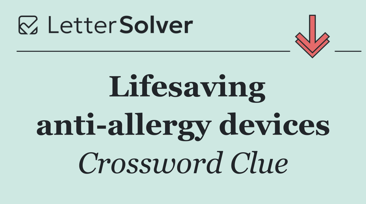 Lifesaving anti allergy devices