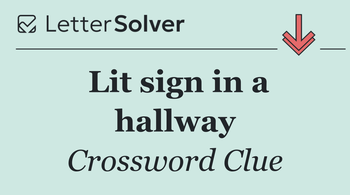 Lit sign in a hallway