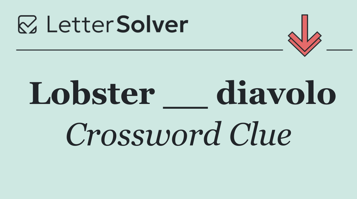 Lobster __ diavolo