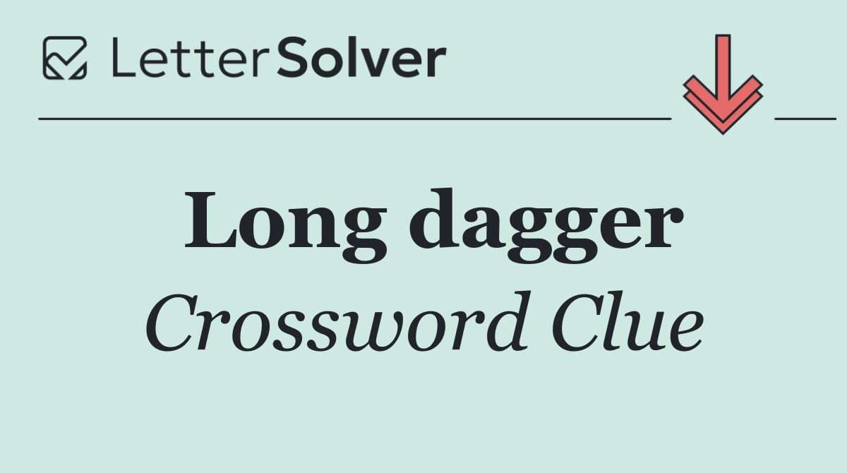 Long dagger