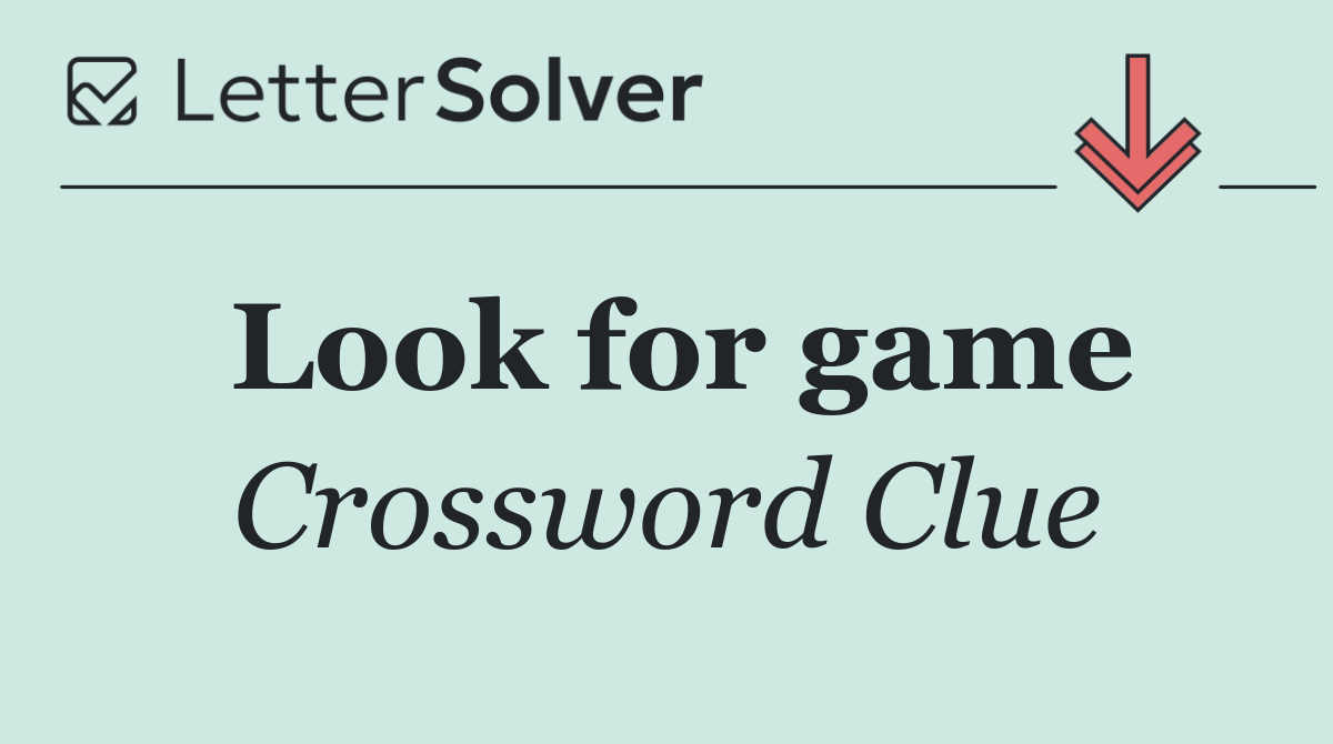 Look for game