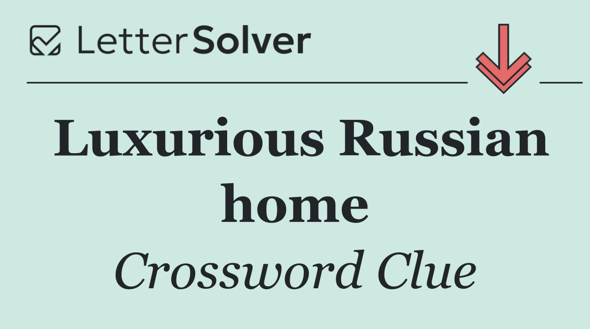 Luxurious Russian home