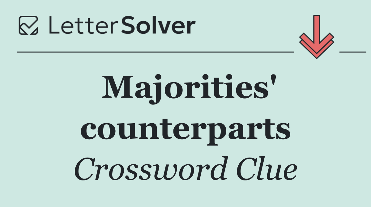 Majorities' counterparts