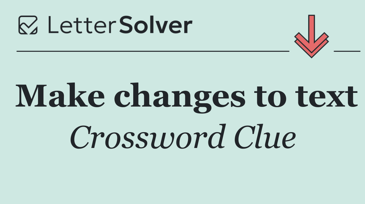 Make changes to text