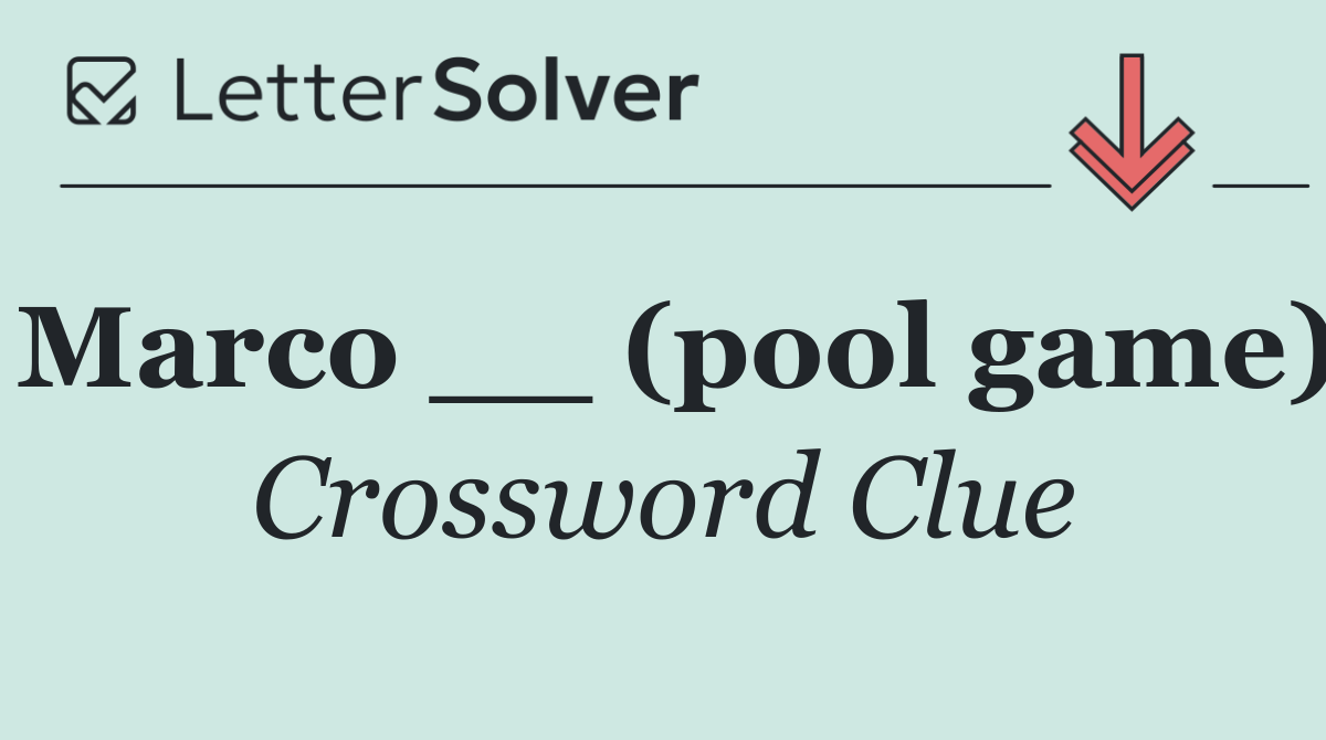 Marco __ (pool game)