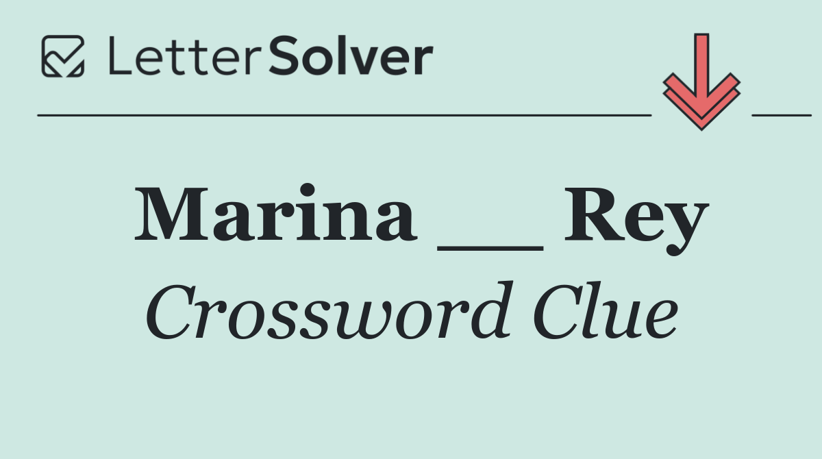 Marina __ Rey