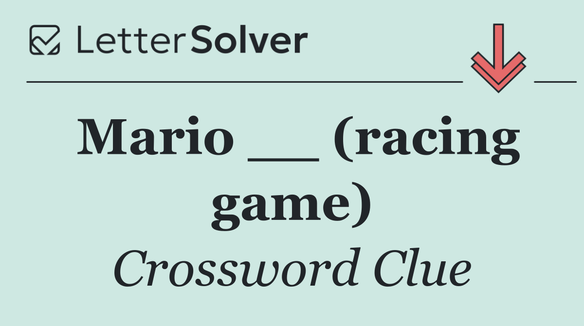Mario __ (racing game)