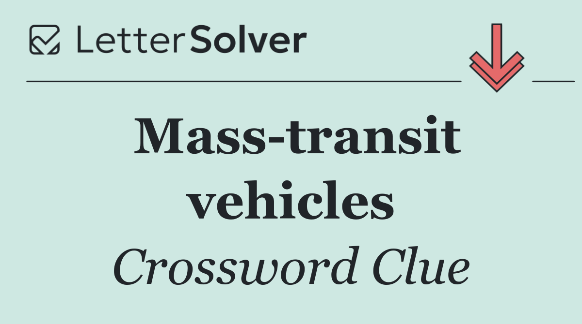 Mass transit vehicles