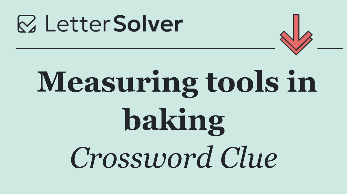 Measuring tools in baking