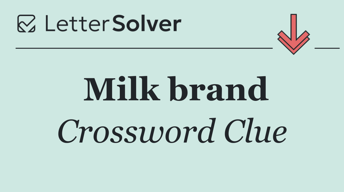 Milk brand