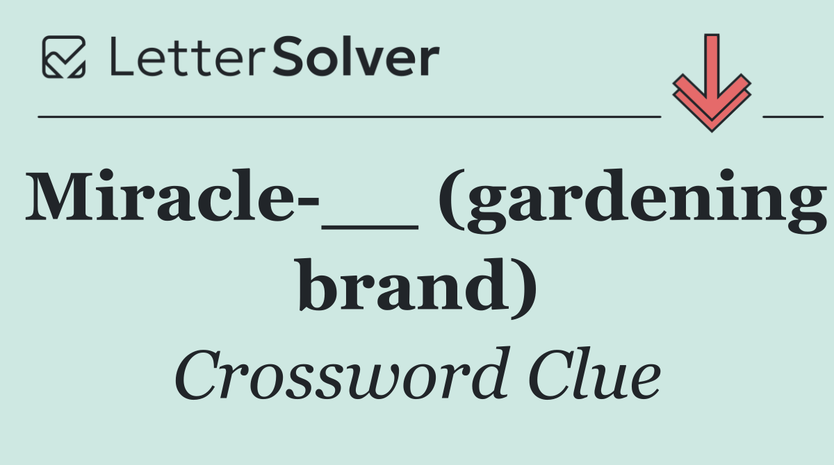 Miracle __ (gardening brand)