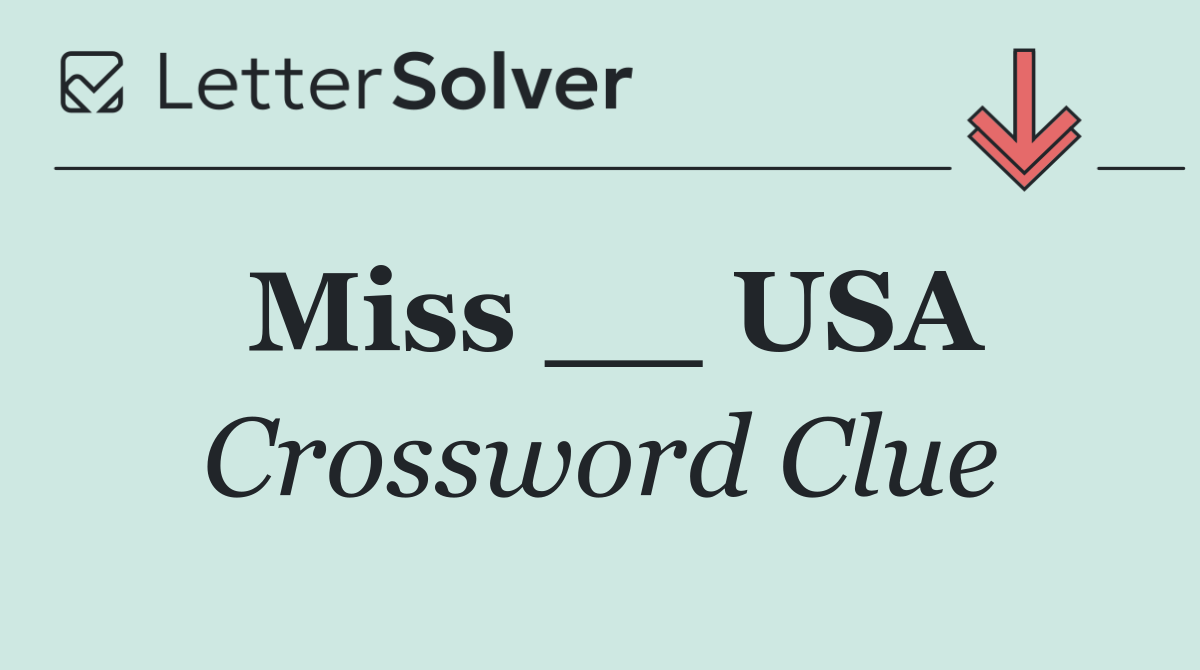 Miss __ USA