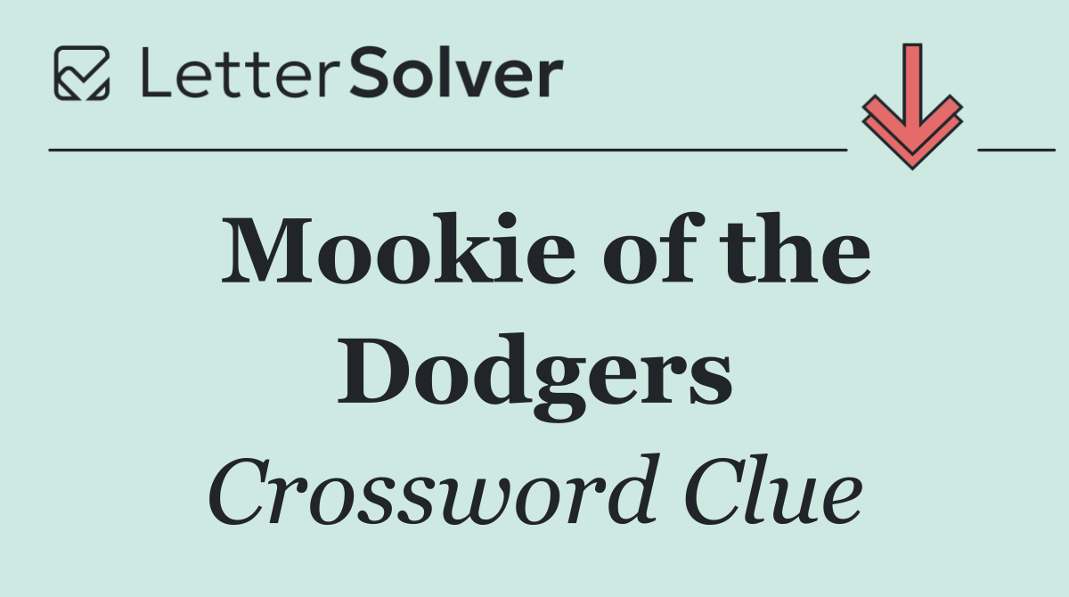 Mookie of the Dodgers