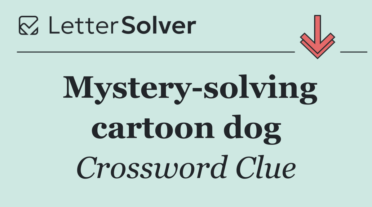 Mystery solving cartoon dog