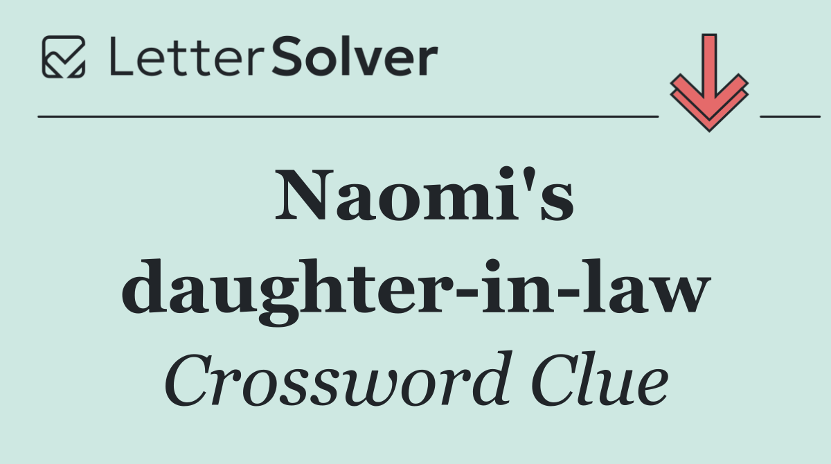 Naomi's daughter in law