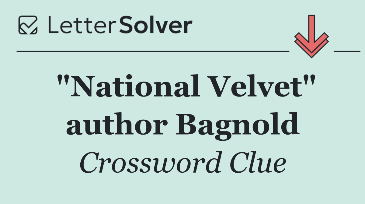 "National Velvet" author Bagnold
