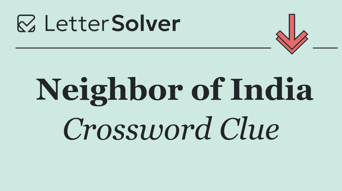 Neighbor of India