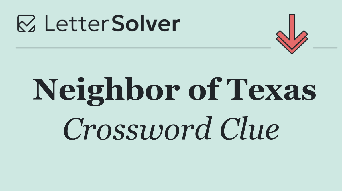 Neighbor of Texas