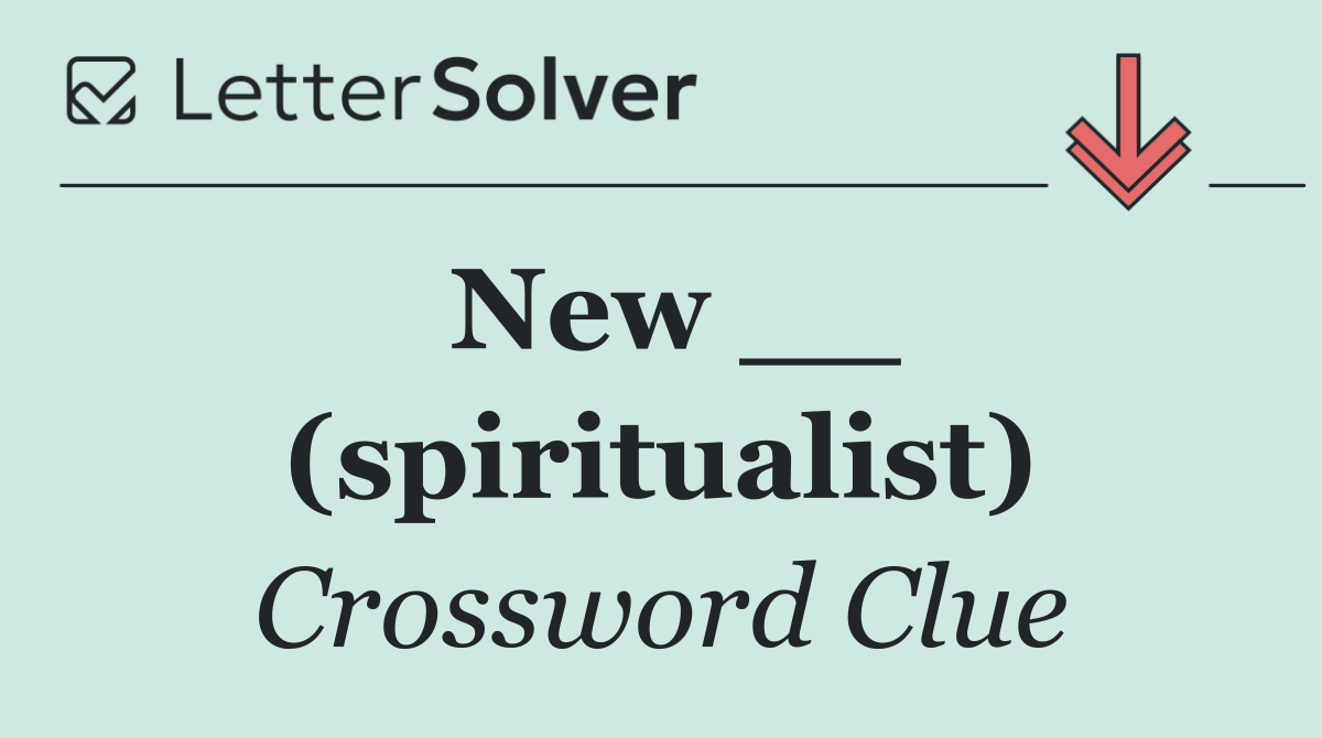 New __ (spiritualist)