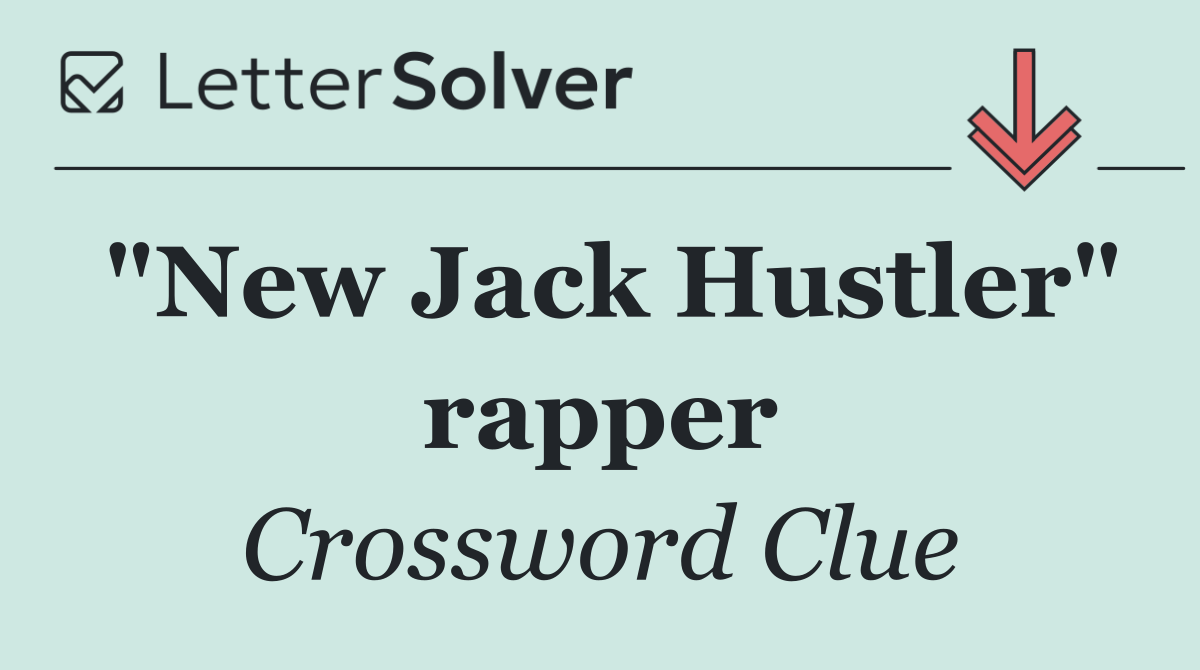 "New Jack Hustler" rapper