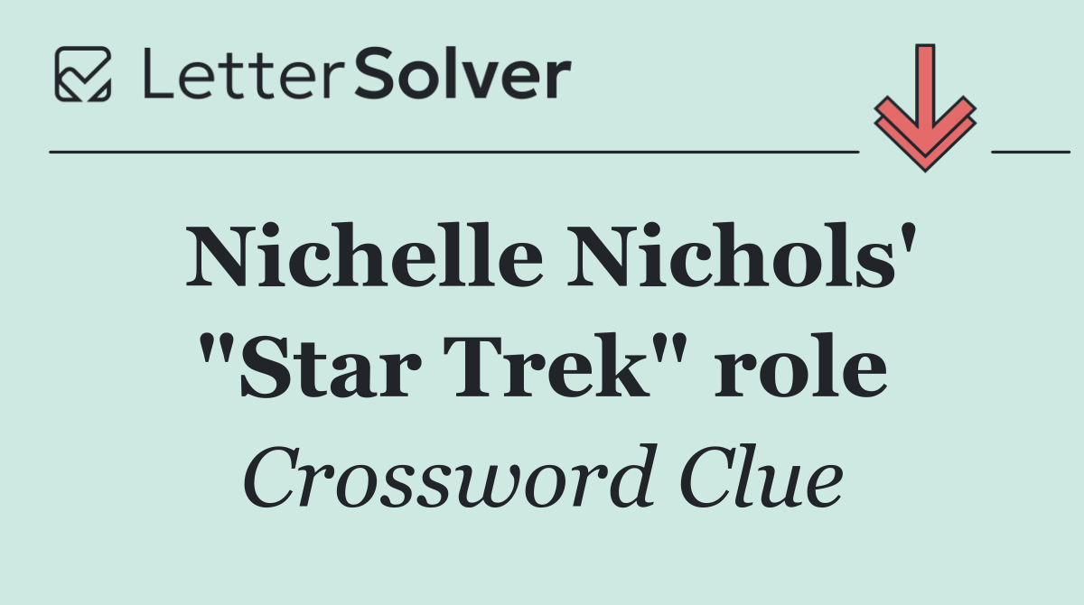 Nichelle Nichols' "Star Trek" role