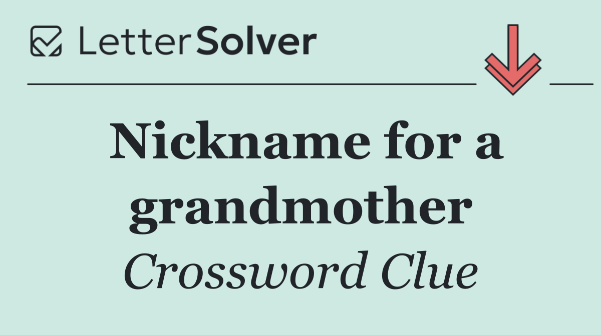 Nickname for a grandmother