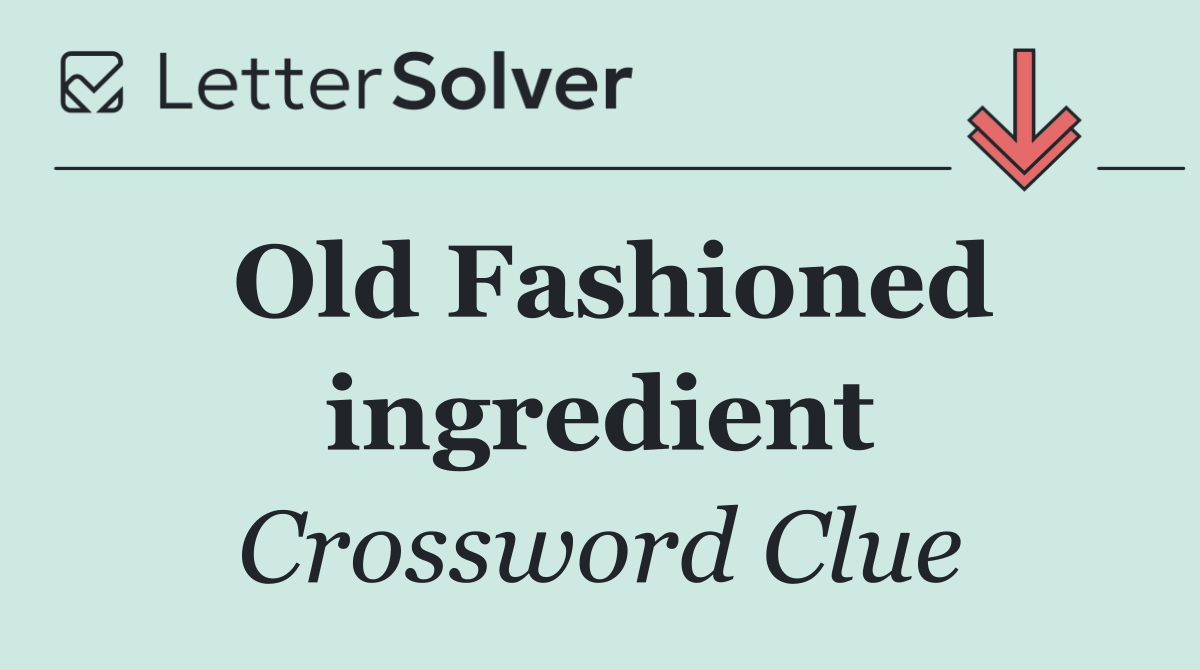Old Fashioned ingredient
