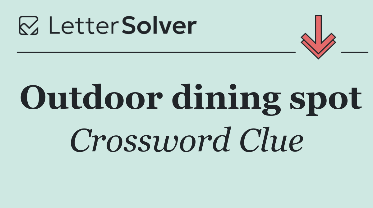 Outdoor dining spot