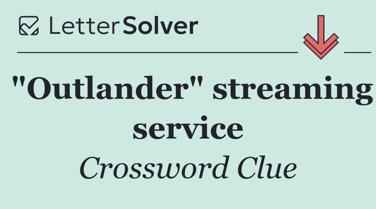 "Outlander" streaming service