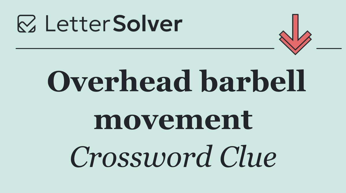 Overhead barbell movement