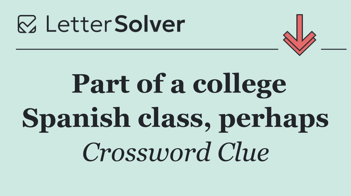 Part of a college Spanish class, perhaps
