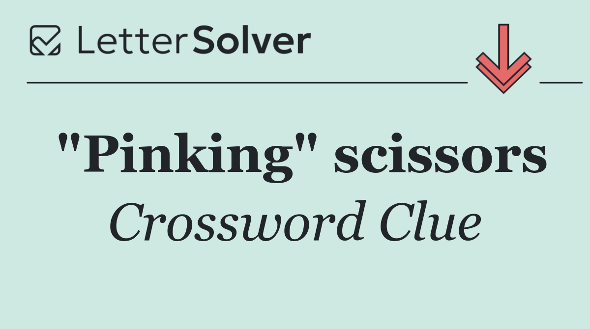 "Pinking" scissors