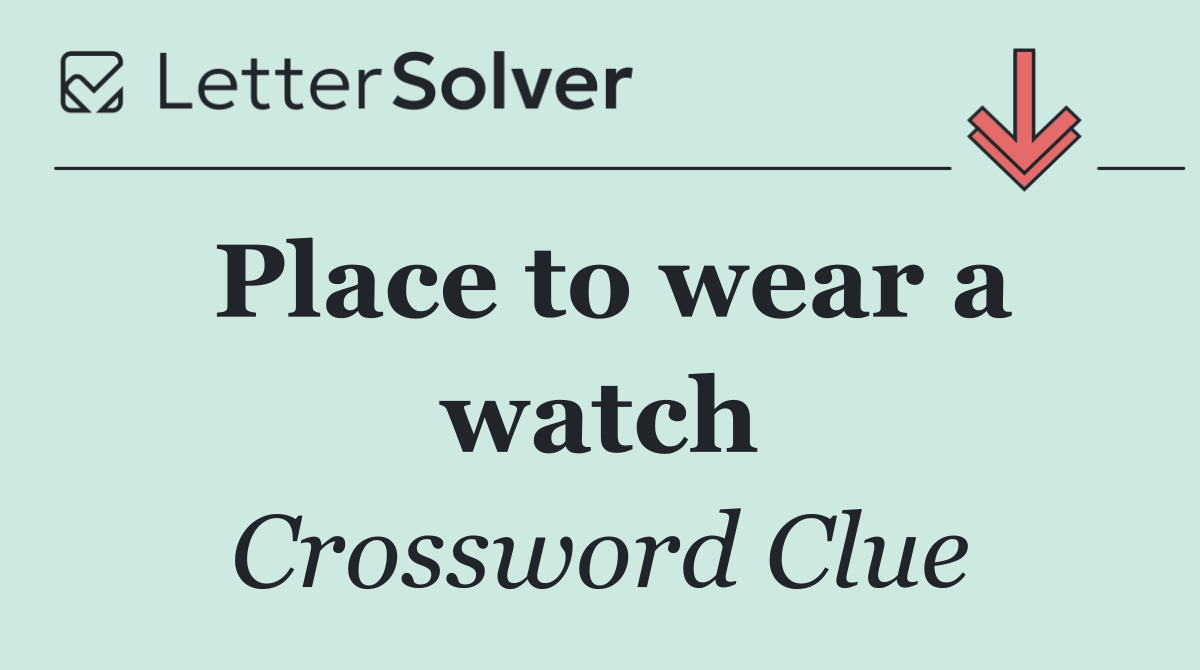 Place to wear a watch