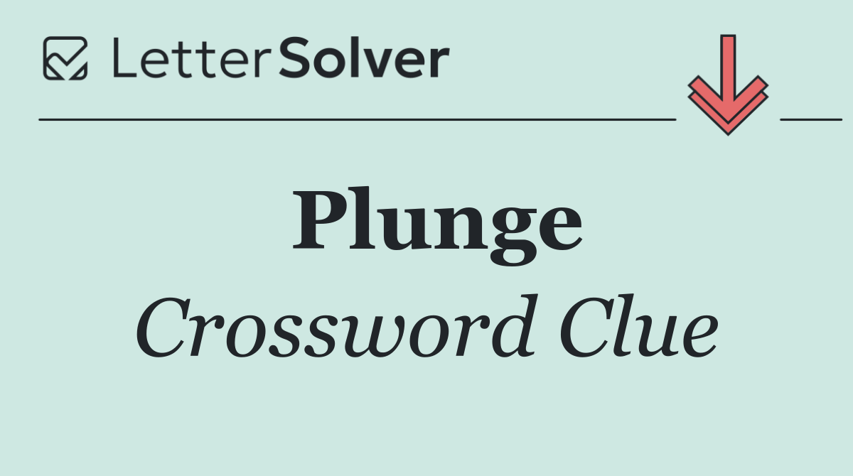 Plunge