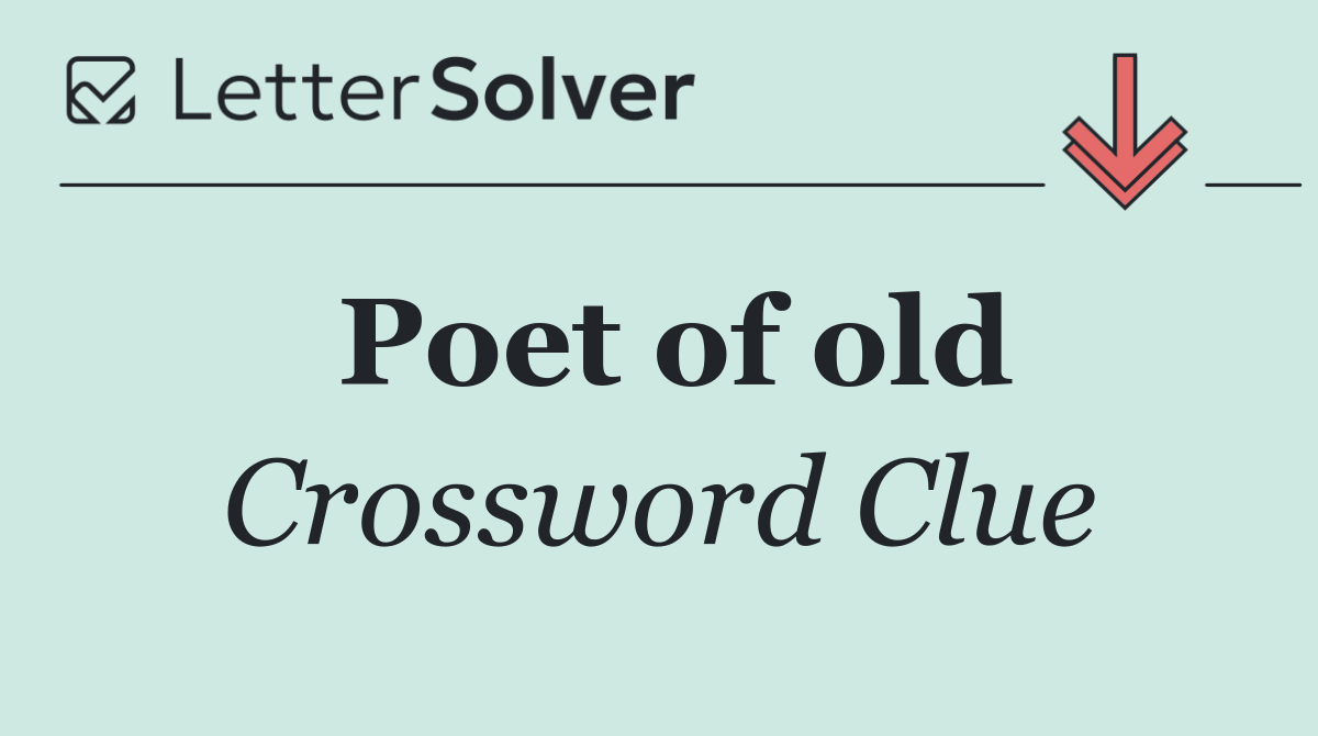 Poet of old