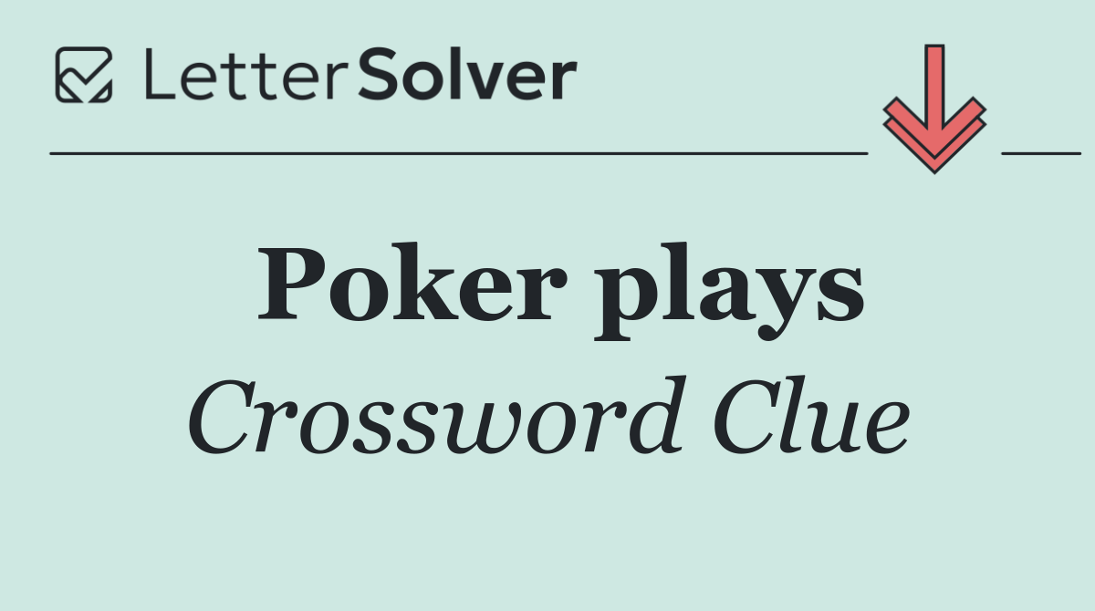 Poker plays