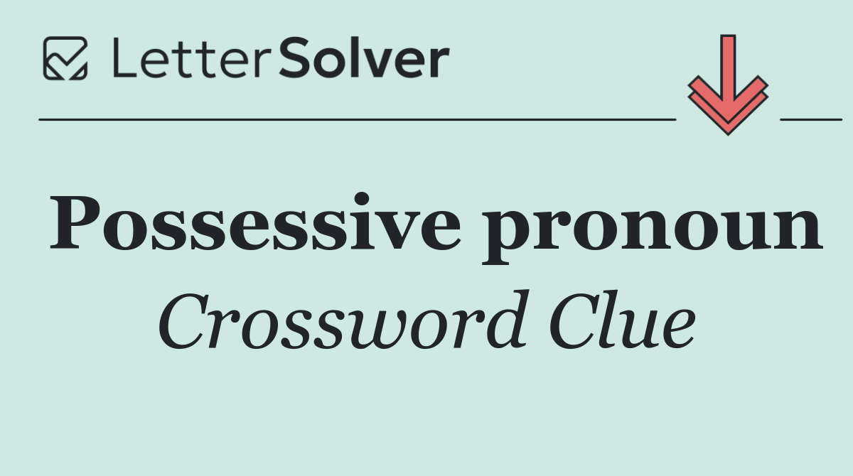 Possessive pronoun