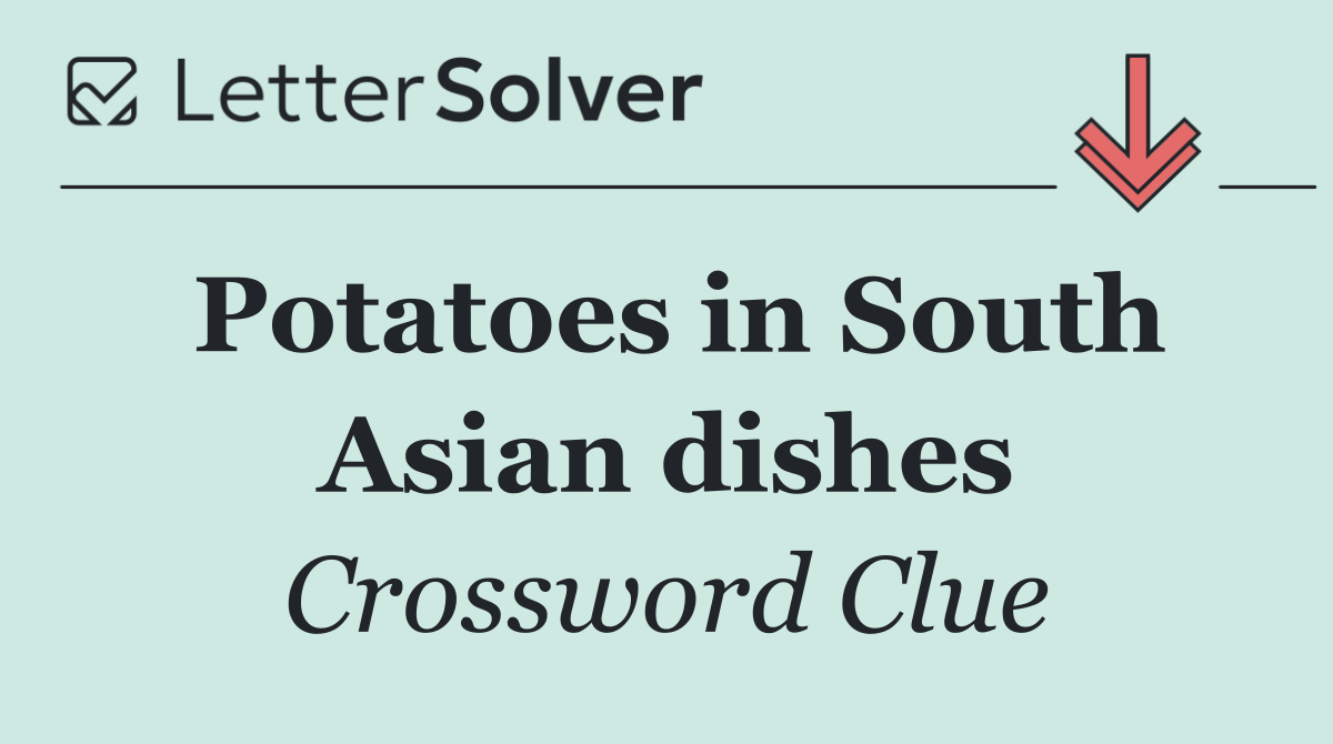 Potatoes in South Asian dishes