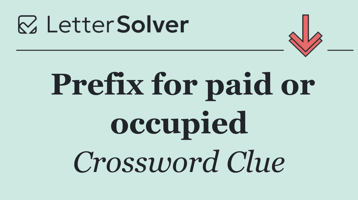Prefix for paid or occupied