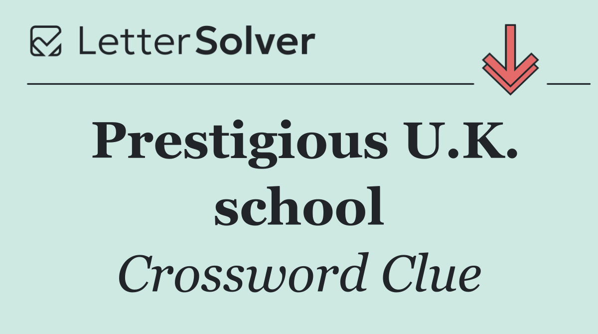 Prestigious U.K. school
