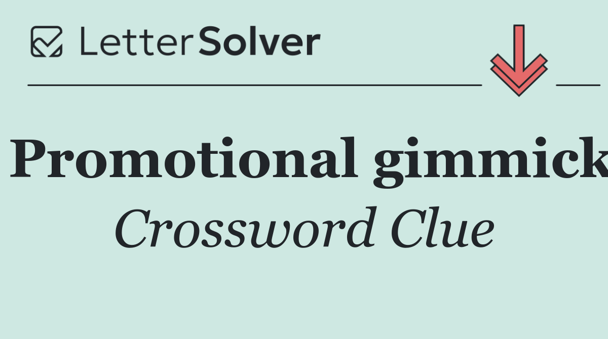 Promotional gimmick