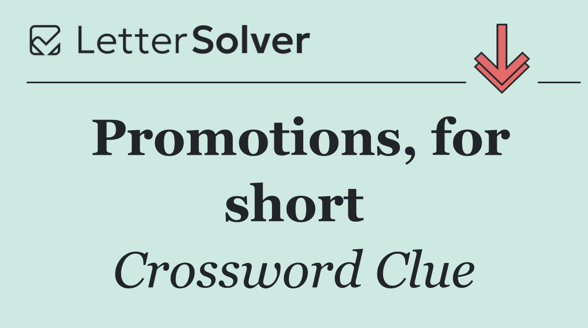 Promotions, for short