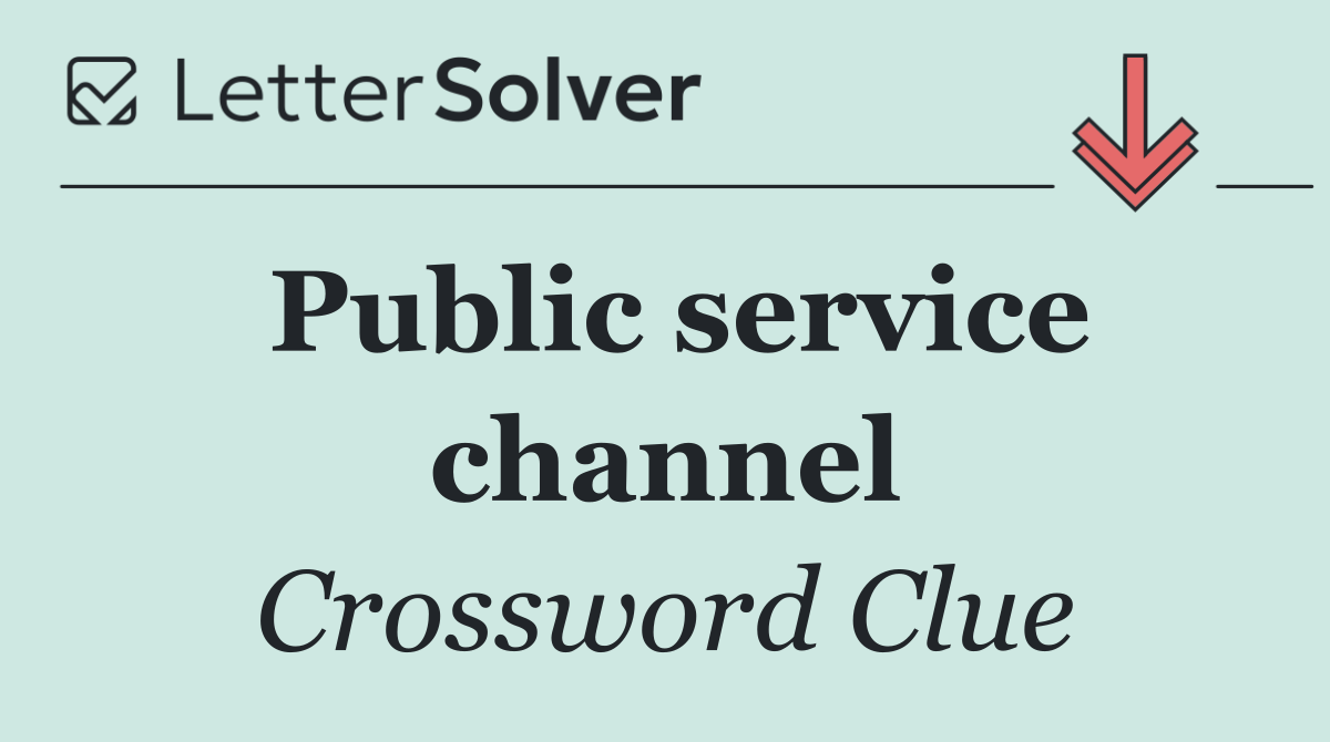 Public service channel