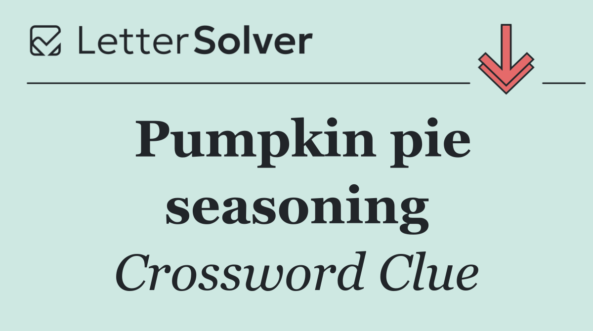 Pumpkin pie seasoning