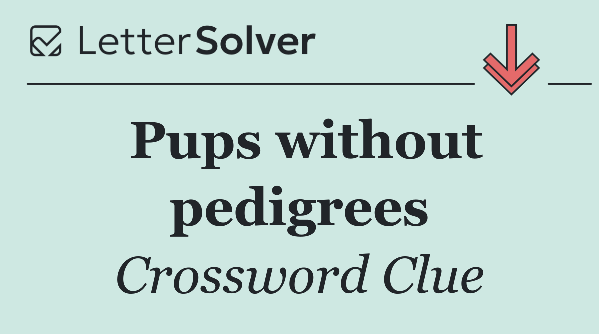 Pups without pedigrees