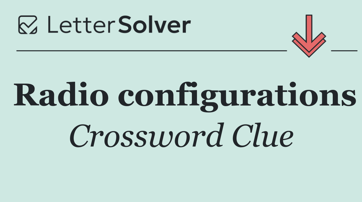 Radio configurations