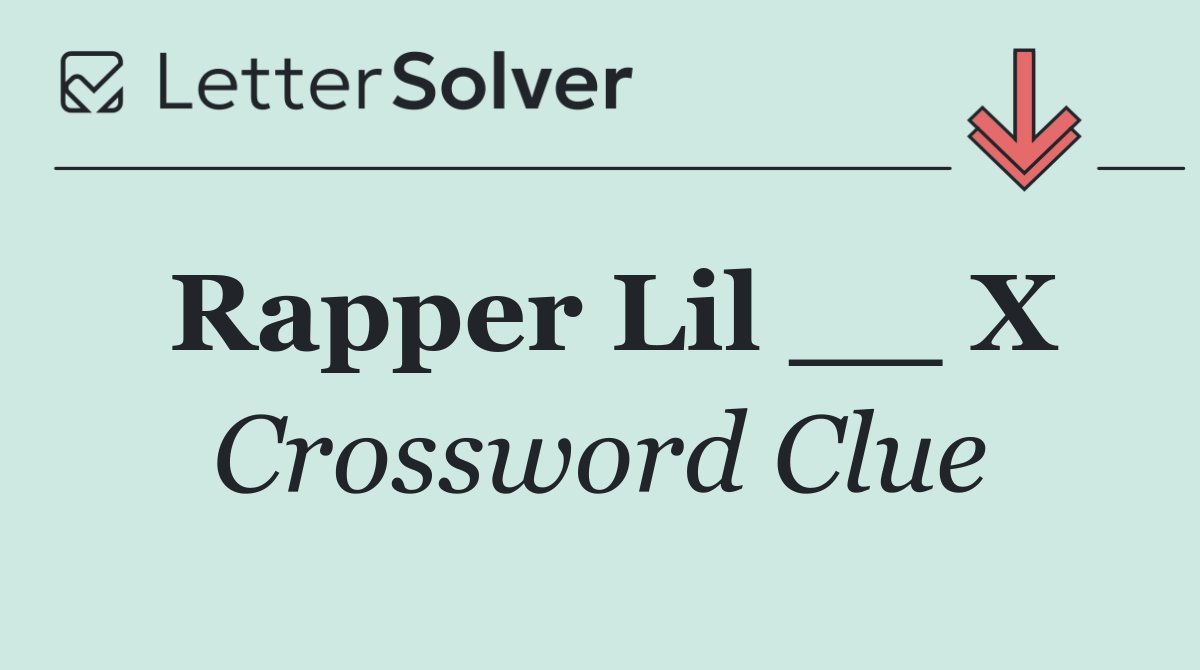 Rapper Lil __ X