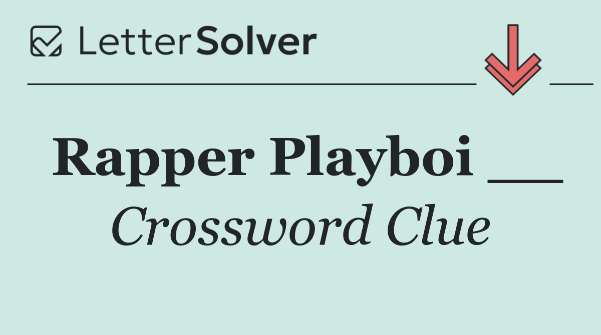 Rapper Playboi __