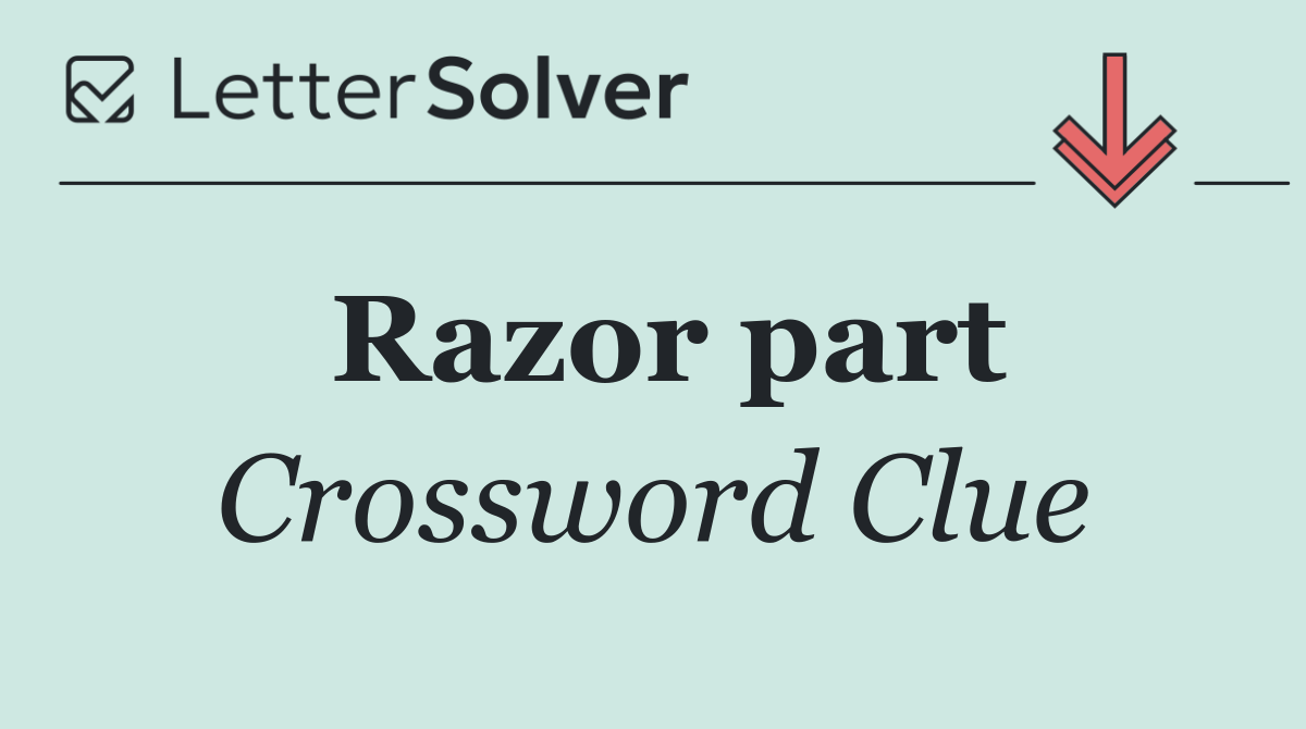 Razor part