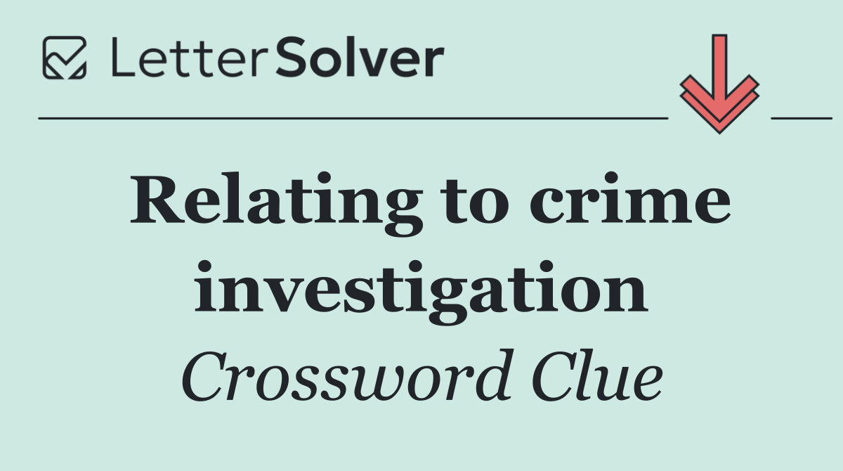 Relating to crime investigation